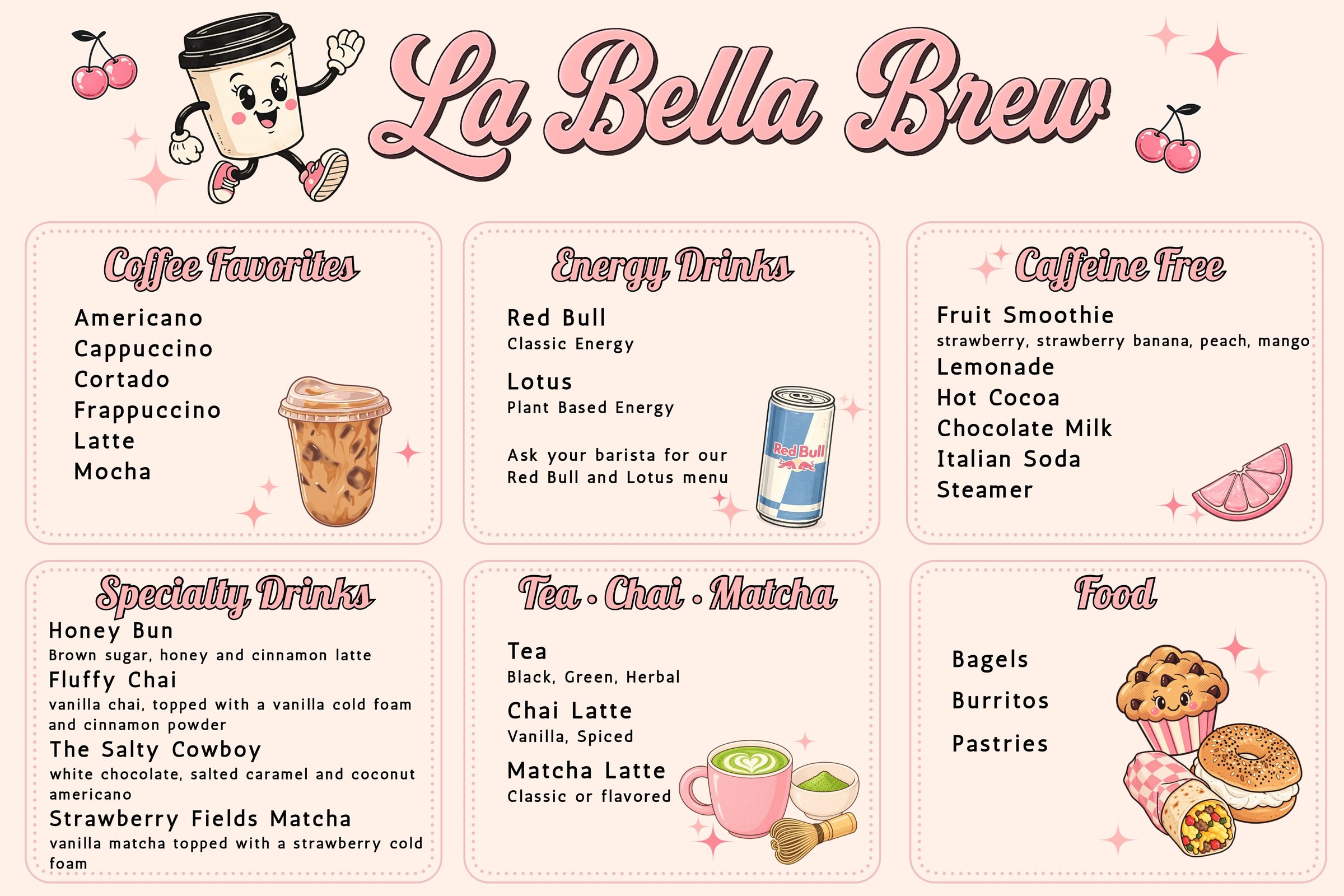 La Bella Brew menu board: Coffee Favorites, Energy Drinks, Caffeine Free, Specialty Drinks, Tea · Chai · Matcha and Food